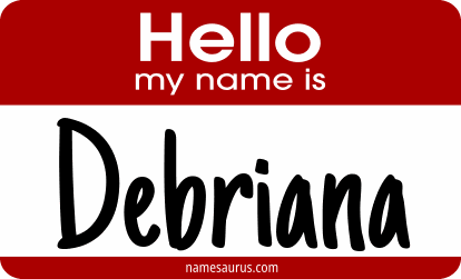Hello my name is Debriana png download