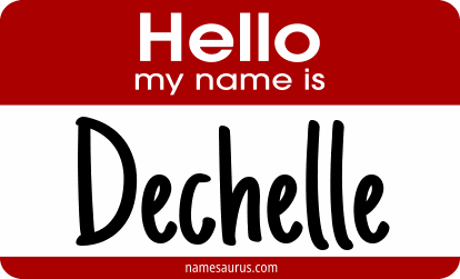 Hello my name is Dechelle png download