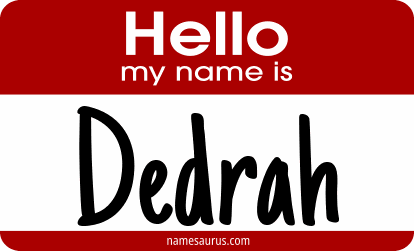 Hello my name is Dedrah png download