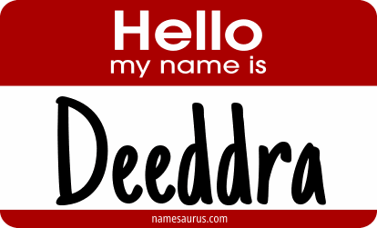 Hello my name is Deeddra png download