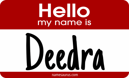 Hello my name is Deedra png download