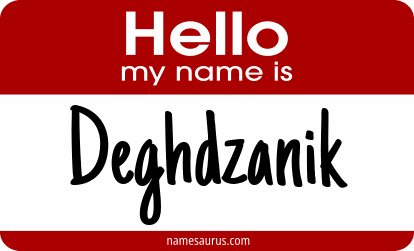 Hello my name is Deghdzanik png download