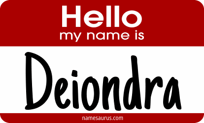 Hello my name is Deiondra png download