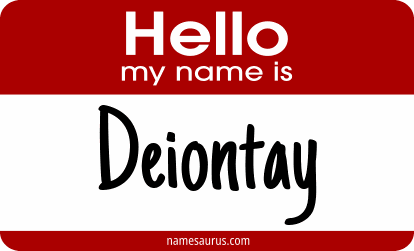 Hello my name is Deiontay png download