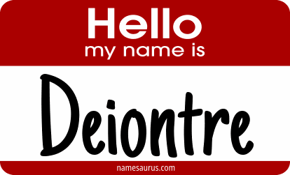 Hello my name is Deiontre png download