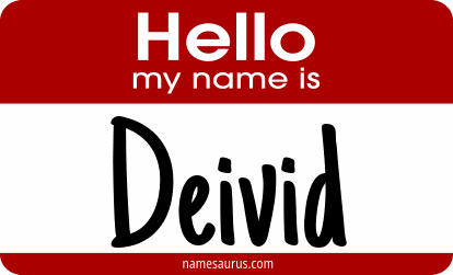 Hello my name is Deivid png download