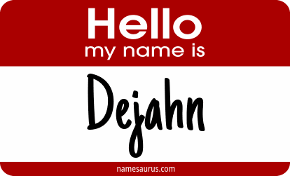 Hello my name is Dejahn png download