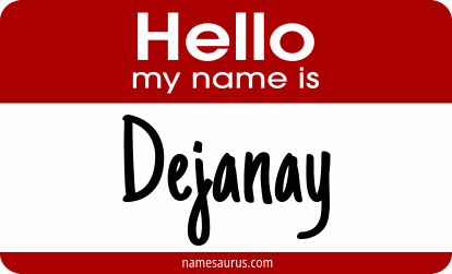 Hello my name is Dejanay png download