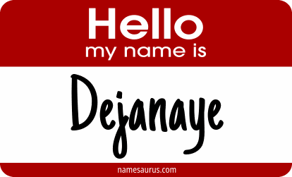 Hello my name is Dejanaye png download