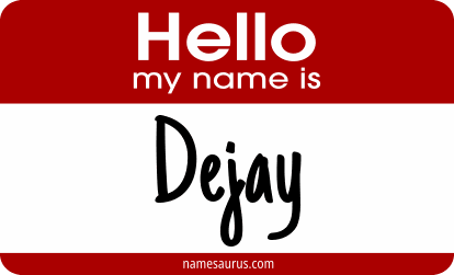 Hello my name is Dejay png download