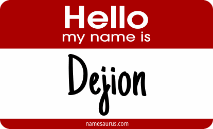 Hello my name is Dejion png download