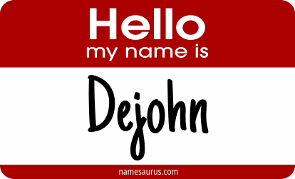 Hello my name is Dejohn png download