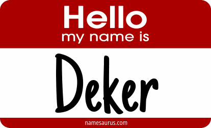 Hello my name is Deker png download