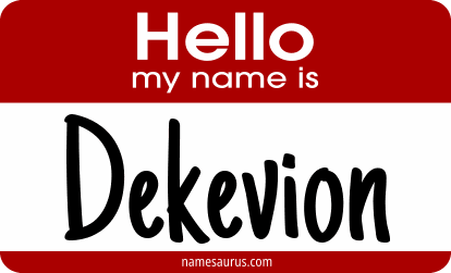 Hello my name is Dekevion png download