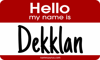 Hello my name is Dekklan png download