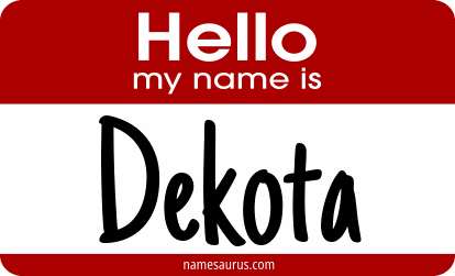 Hello my name is Dekota png download