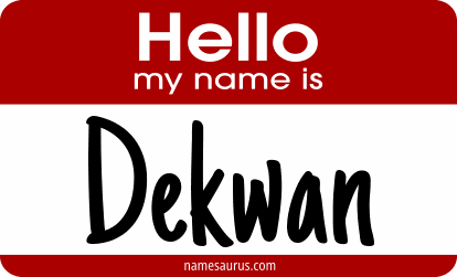 Hello my name is Dekwan png download