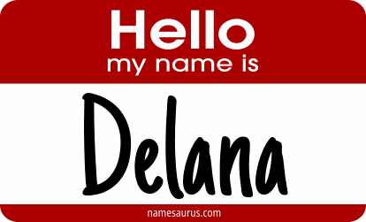 Hello my name is Delana png download