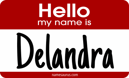 Hello my name is Delandra png download