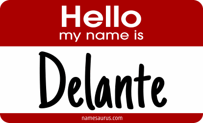 Hello my name is Delante png download