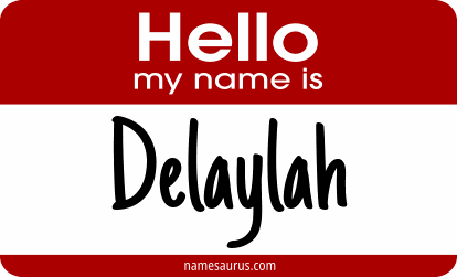 Hello my name is Delaylah png download