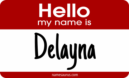 Hello my name is Delayna png download