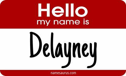 Hello my name is Delayney png download