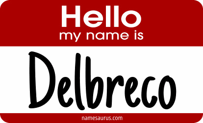 Hello my name is Delbreco png download