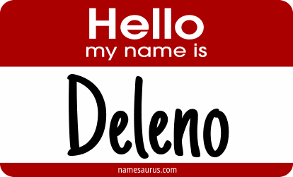 Hello my name is Deleno png download