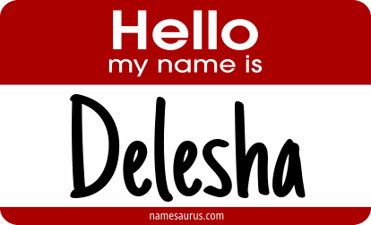 Hello my name is Delesha png download