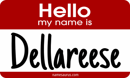 Hello my name is Dellareese png download