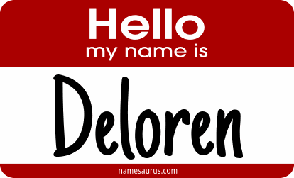 Hello my name is Deloren png download