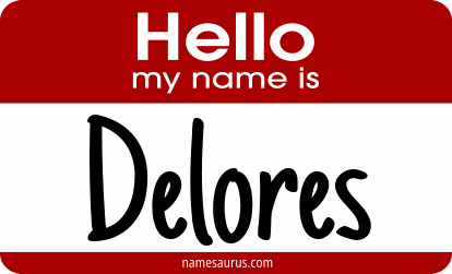 Hello my name is Delores png download