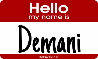 Hello my name is Demani png download