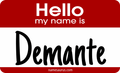 Hello my name is Demante png download