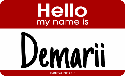 Hello my name is Demarii png download