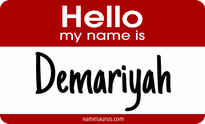 Hello my name is Demariyah png download