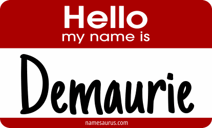 Hello my name is Demaurie png download