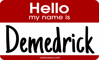 Hello my name is Demedrick png download