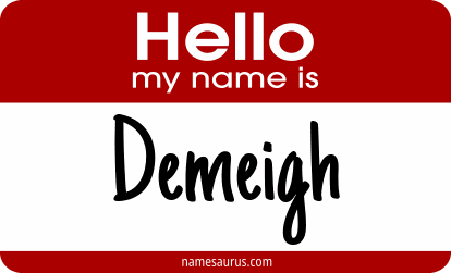Hello my name is Demeigh png download