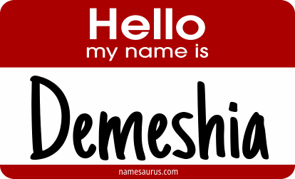 Hello my name is Demeshia png download