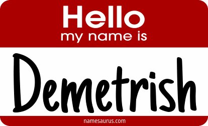 Hello my name is Demetrish png download