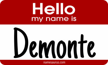 Hello my name is Demonte png download