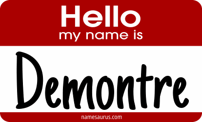 Hello my name is Demontre png download