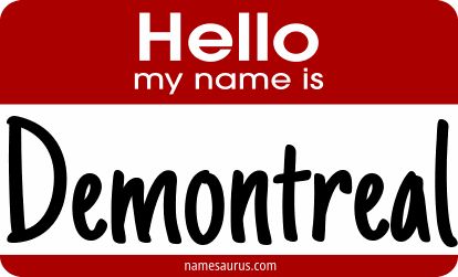Hello my name is Demontreal png download