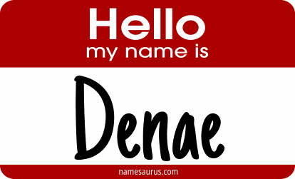 Hello my name is Denae png download