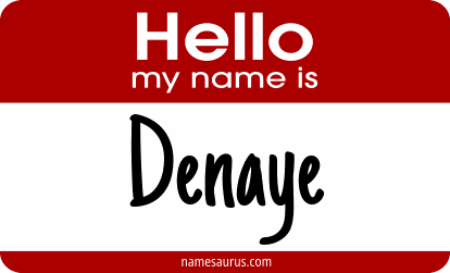 Hello my name is Denaye png download