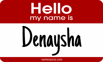 Hello my name is Denaysha png download