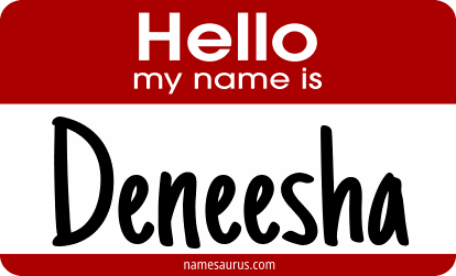 Hello my name is Deneesha png download