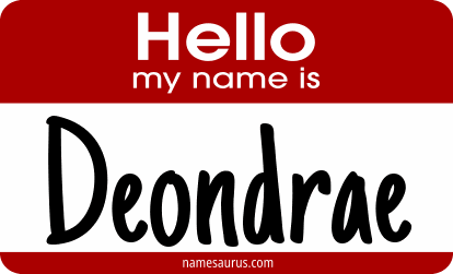 Hello my name is Deondrae png download